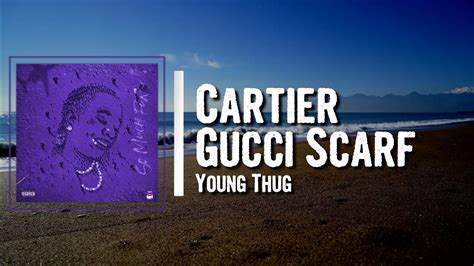 cartier gucci scarf lyrics|cartier gucci scarf.